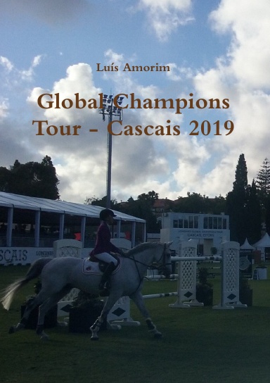 Global Champions Tour - Cascais 2019