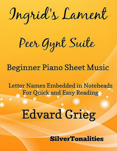 Ingrid's Lament Peer Gynt Suite Beginner Piano Sheet Music Pdf