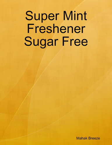 Super Mint Freshener Sugar Free