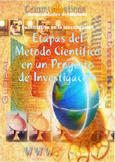 Generalidades del Método  Cuantitativo en la Investigación;