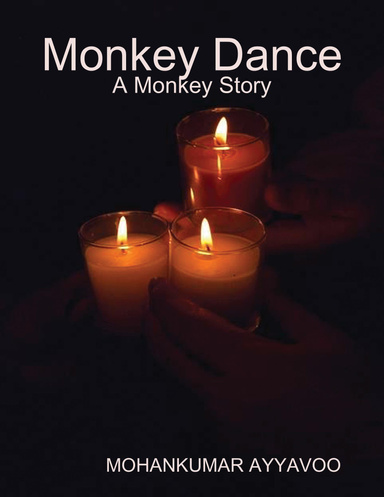 Monkey Dance - A Monkey Story