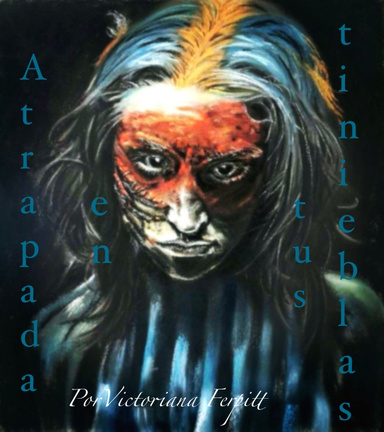 Atrapada en tus tinieblas