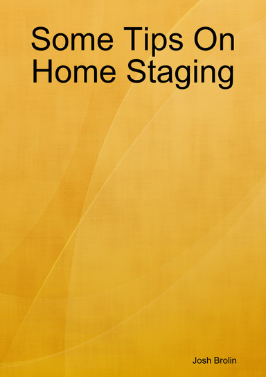 Some Tips On Home Staging