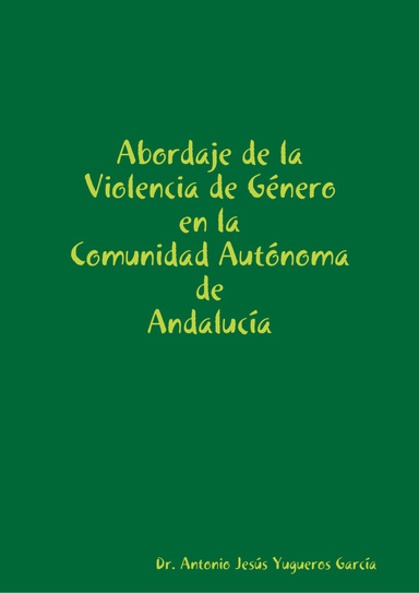Abordaje de la violencia de género en la Comunidad Autónoma de Andalucía