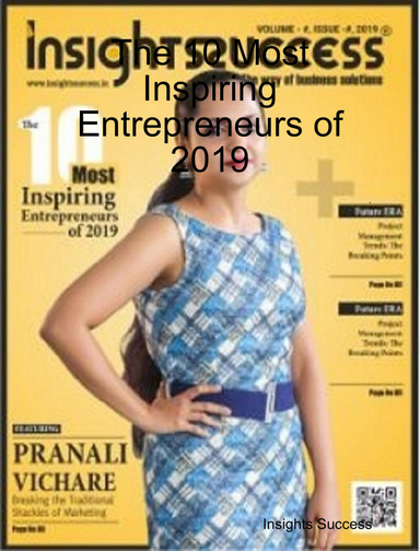 The 10 Most Inspiring Entrepreneurs of 2019