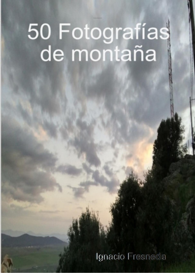 50 Fotografías de montaña (Versión Ebook)