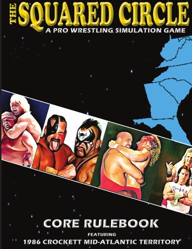 The Squared Circle: A Pro Wrestling Simulation Game (Softcover)