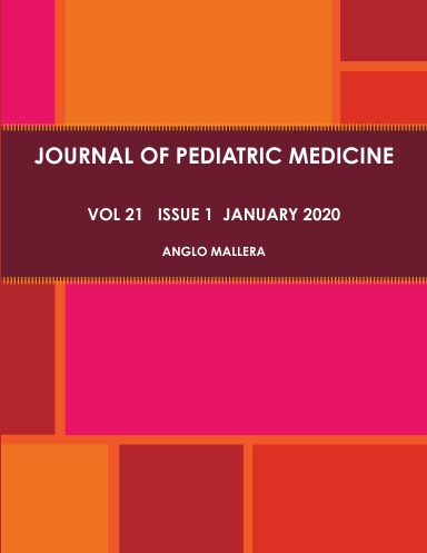 JOURNAL OF PEDIATRIC MEDICINE    VOL 21        ISSUE 1	   JANUARY 2020