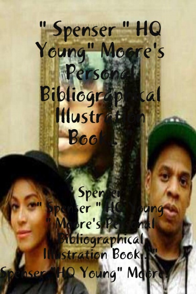" Spenser HQ "Young" Moore's Personal Bibliographical Illustration Book.. "