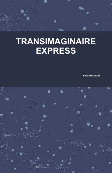 TRANSIMAGINAIRE EXPRESS
