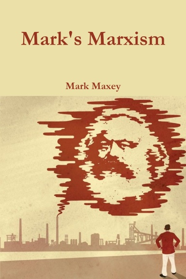 Mark's Marxism