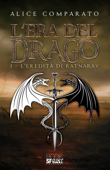 L'era del drago - I-L'eredità di Ratnaray