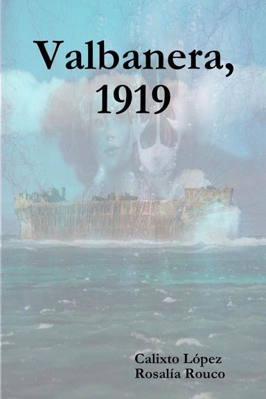 Valbanera, 1919