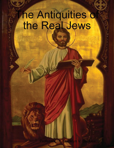 The Antiquities of the Real Jews