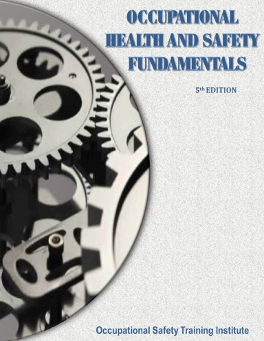 Occupational Health & Safety Fundamentals 5th Edition