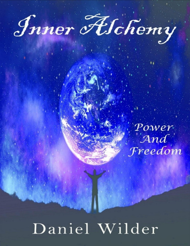 Inner Alchemy - Power and Freedom