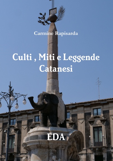Culti, Miti e Leggende Catanesi