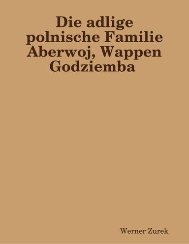 Die adlige polnische Familie Aberwoj, Wappen Godziemba