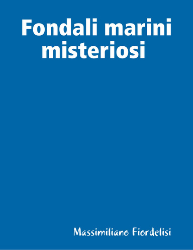 Fondali marini misteriosi