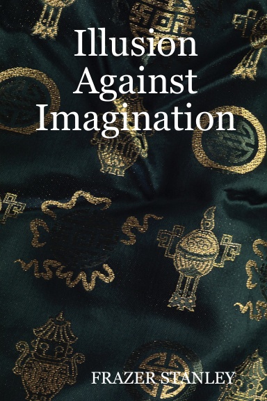 Illusion Against Imagination