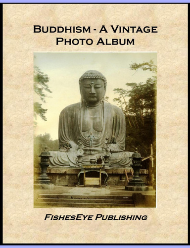 Buddhism - A Vintage Photo Album