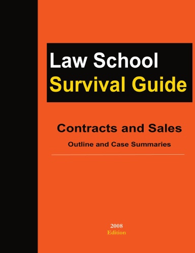 Law School Survival Guide: Contracts and Sales