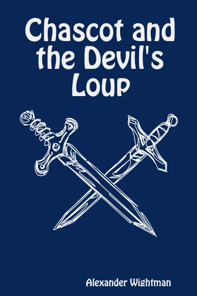 Chascot and the Devil's Loup