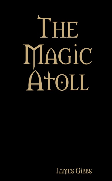The Magic Atoll