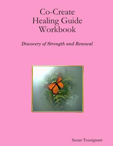 Co-Create Healing Guide Workbook