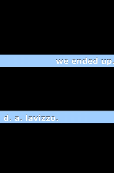 We Ended Up