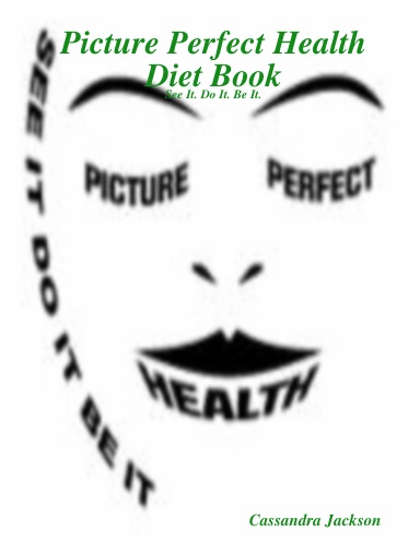 Picture Perfect Health Diet Book