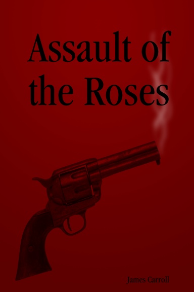 Assault of the Roses