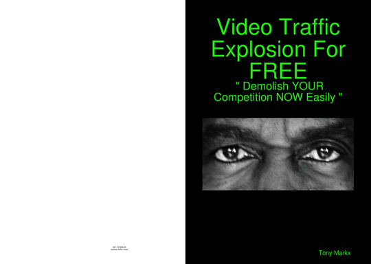 Video Traffic Explosion for FREE