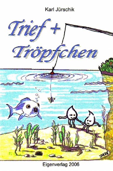 Trief und Tröpfchen