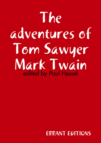 The adventures of Tom Sawyer