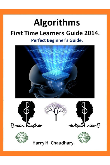 Algorithms, First Time Learners Guide 2014.