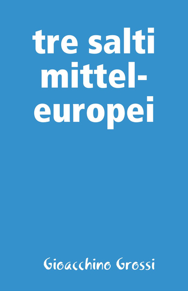 tre salti mitteleuropei