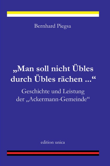 "Man soll nicht Übles durch Übles rächen ..."