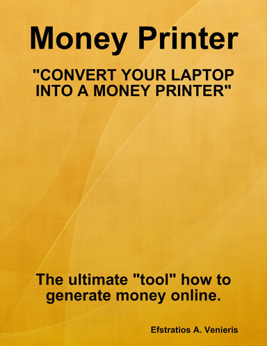 Money Printer