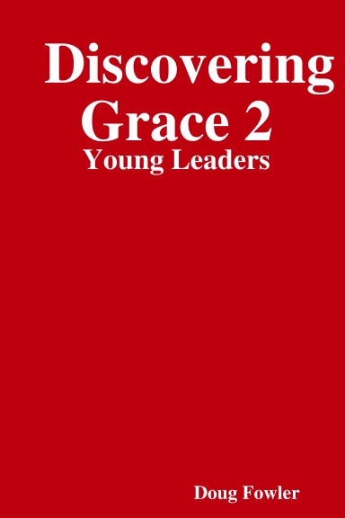 Discovering Grace 2: Young Leaders