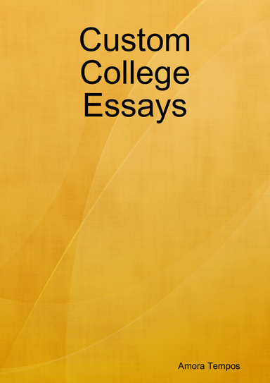 Custom College Essays