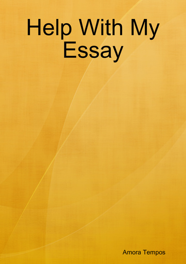 Help With My Essay