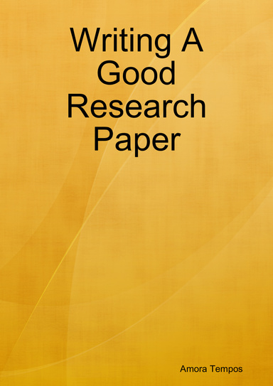 Writing A Good Research Paper