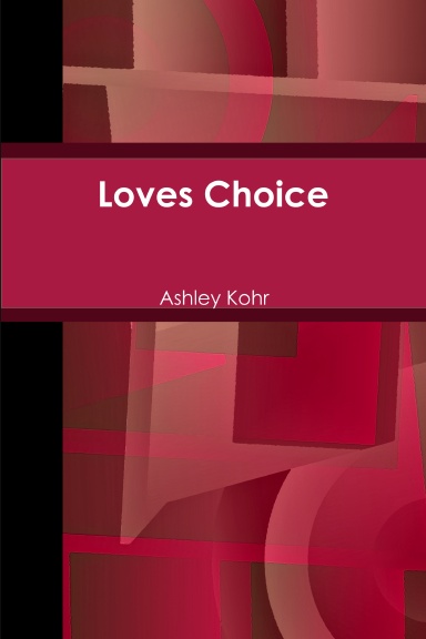 Loves Choice