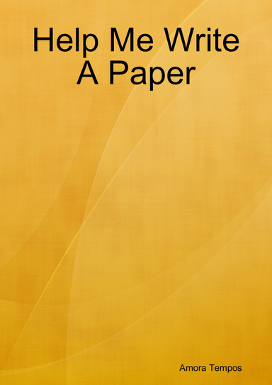 Help Me Write A Paper