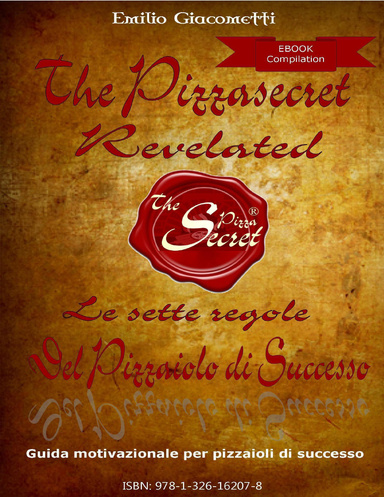Le Sette regole del Pizzaiolo di Successo