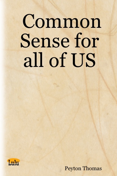 Common Sense for all of US