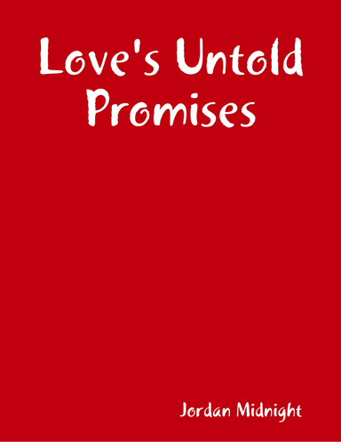Love's Untold Promises