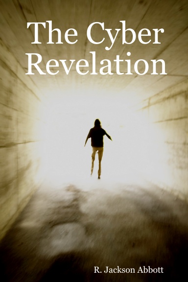 The Cyber Revelation