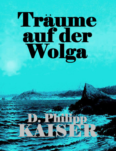 Träume auf der Wolga